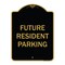 Signmission Designer Series-Future Resident Parking Black & Gold Heavy-Gauge Aluminum, 24" x 18", BG-1824-9974 A-DES-BG-1824-9974 - alternate 1